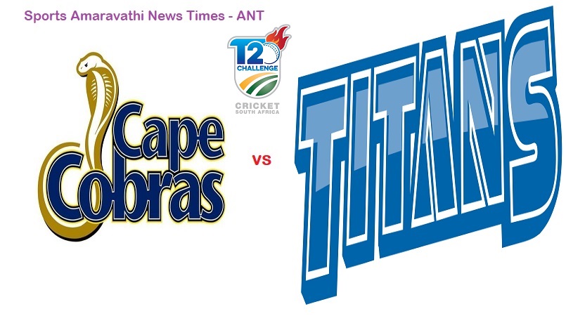 CSA T20 Challenge 2019 | Cape Cobras vs Titans 22nd Match