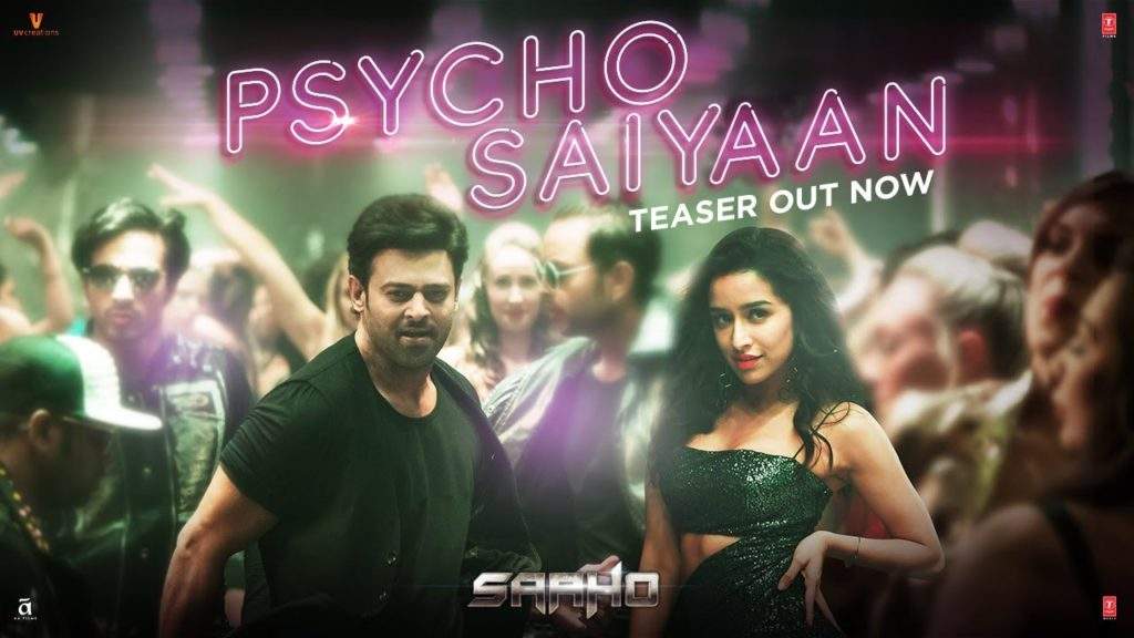 Prabhas Saaho 'Psycho Saiyaan' Song Teaser