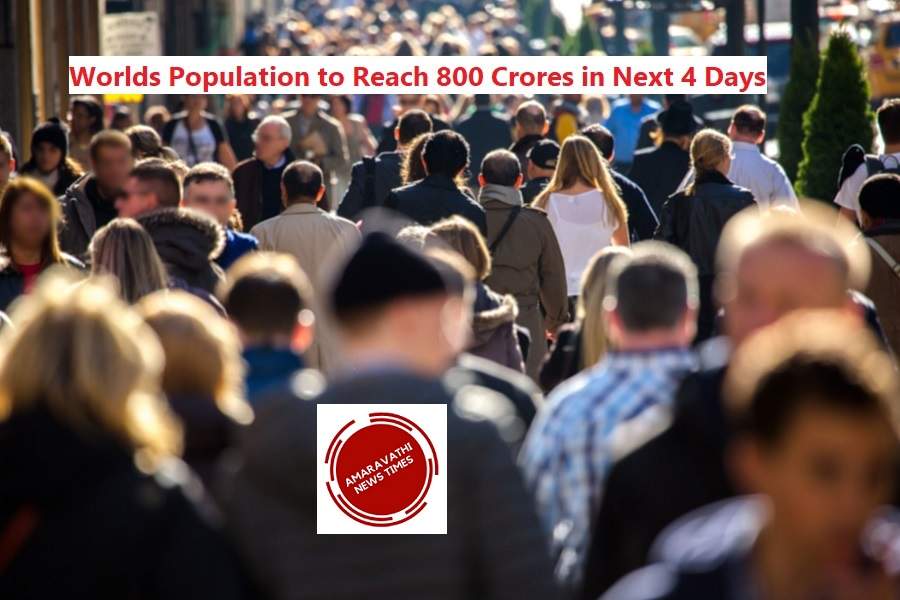 Worlds Population to Reach 800 Crores in Next 4 Days